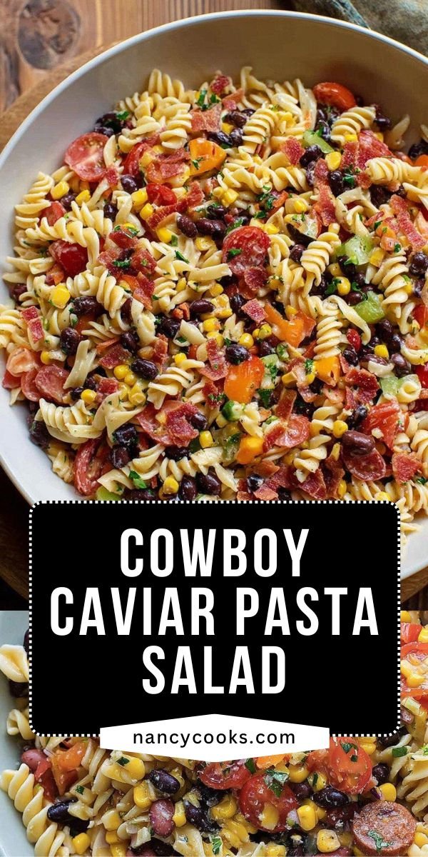 Cowboy Caviar Pasta Salad with Rotini, Beans, Corn, and Peppers save this recipe